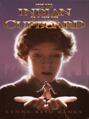 cover image of The Indian in the Cupboard